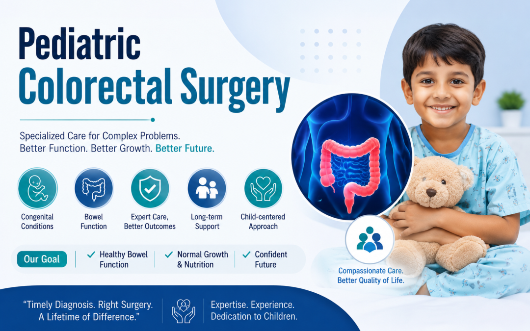 Pediatric Colorectal Surgery:  Caring for Children with Complex Colorectal Problems